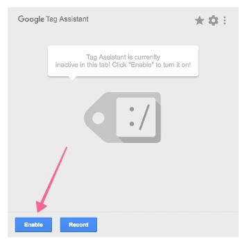 Google Tag Assistant Enable